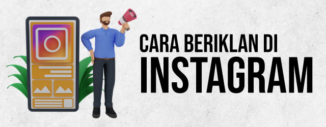 Cara Beriklan di Instagram dengan Instagram Ads - Chaka Solution